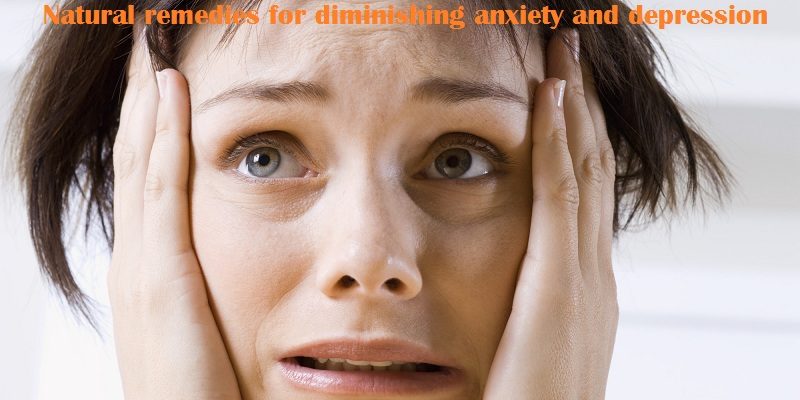 Natural remedies for diminishing anxiety and depression